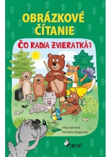 Obrázkové čítanie - Čo radia zvieratká ?( brož.)