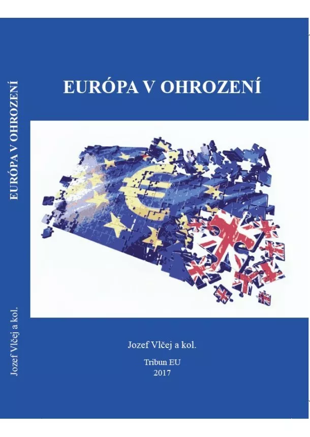 Jozej Vlčej - Európa v ohrození