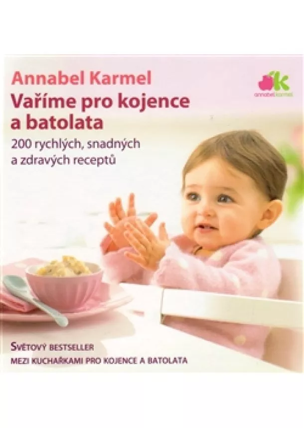 Annabel Karmel - Vaříme pro kojence a batolata