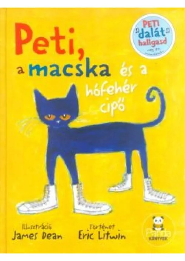 Eric Litwin - Peti, a macska és a hófehér cipő