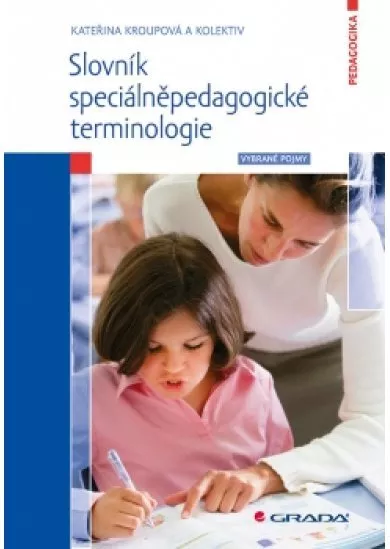 Slovník speciálněpedagogické terminologie - Vybrané pojmy