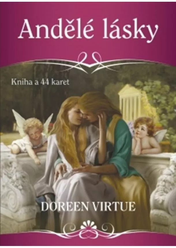 Doreen Virtue - Andělé lásky - Kniha a 44 karet