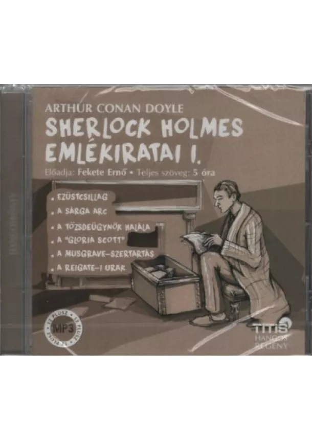 Sir Arthur Conan Doyle - Sherlock Holmes emlékiratai I.