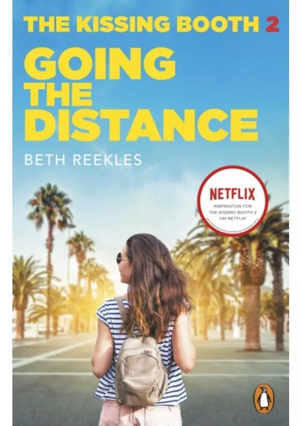 Beth Reekles - The Kissing Booth 2: Going the Distance