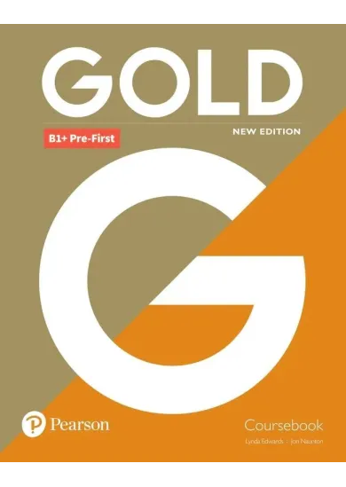 Gold B1+ Pre-First Course Book with Interactive eBook, Digital Resources and App, 6ed