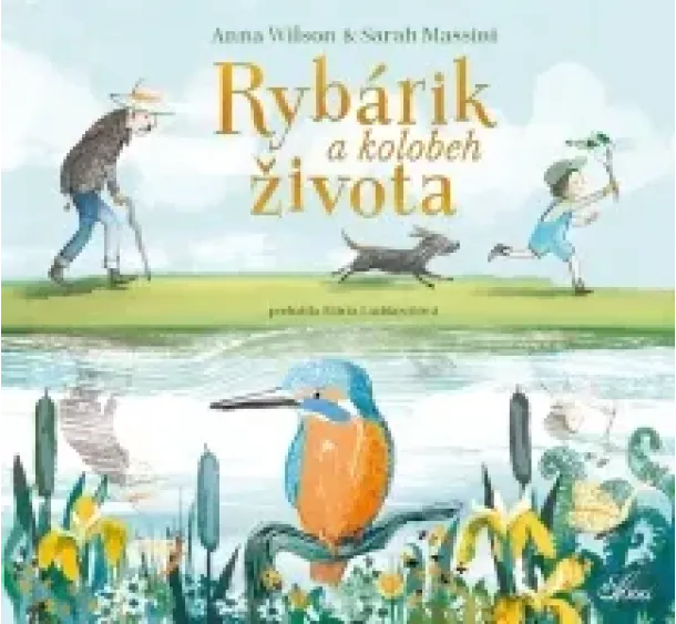 Anna Wilson - Rybárik a kolobeh života