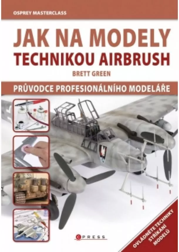 Brett Green - Jak na modely technikou airbrush