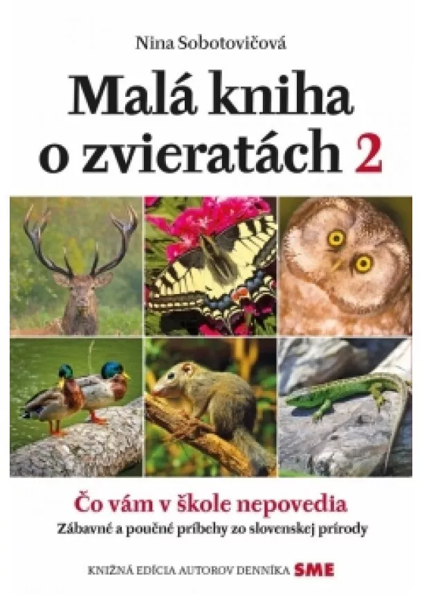 Nina Sobotovičová - Malá kniha o zvieratách 2