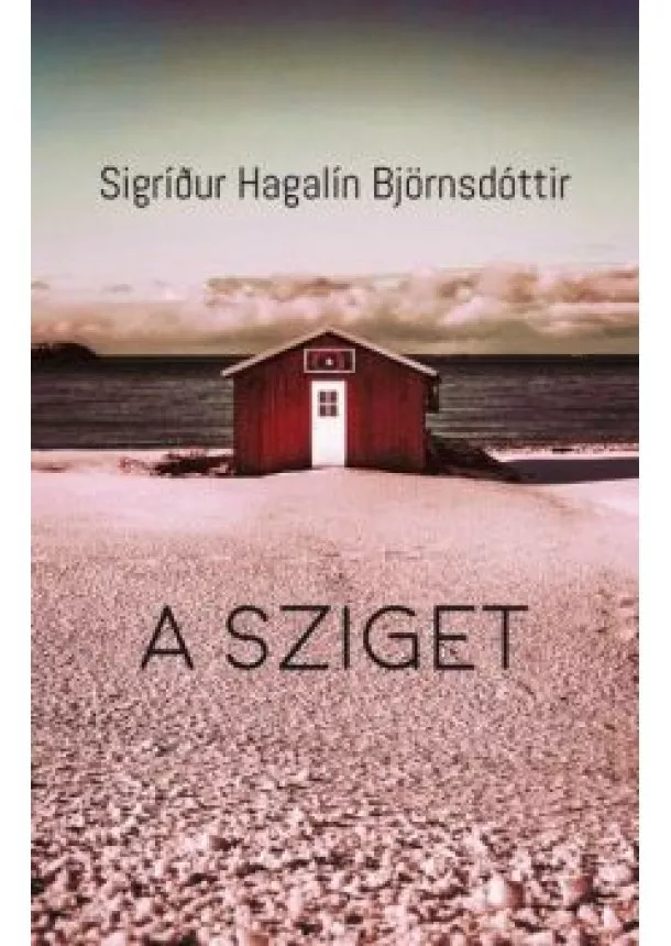 Sigrídur Hagalín Björnsdóttir - A sziget