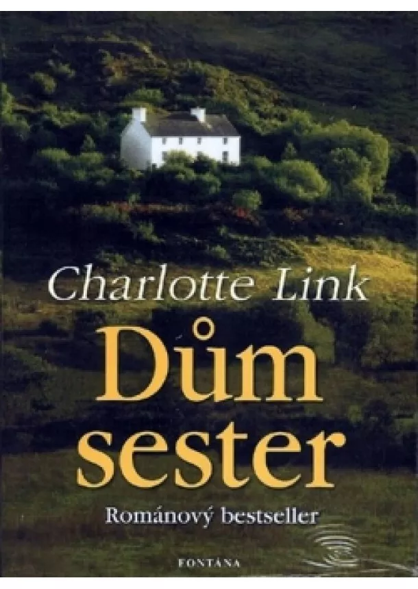 Charlotte Link - Dům sester