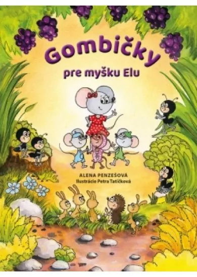 Gombičky pre myšku Elu