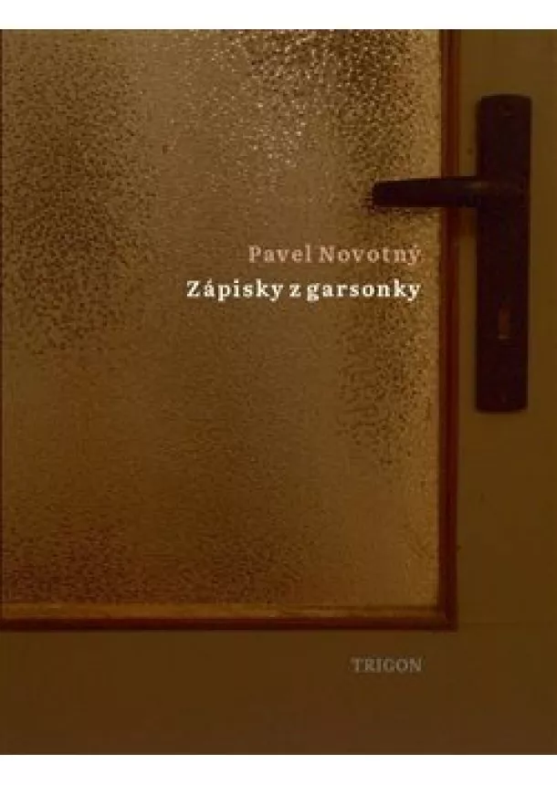 Pavel Novotný - Zápisky z garsonky