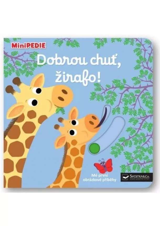 Nathalie Choux - MiniPEDIE – Dobrou chuť, žirafo!