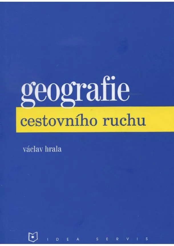 Vaclav Hrala - Geografie cestovního ruchu