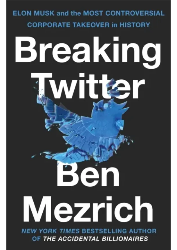 Ben Mezrich - Breaking Twitter