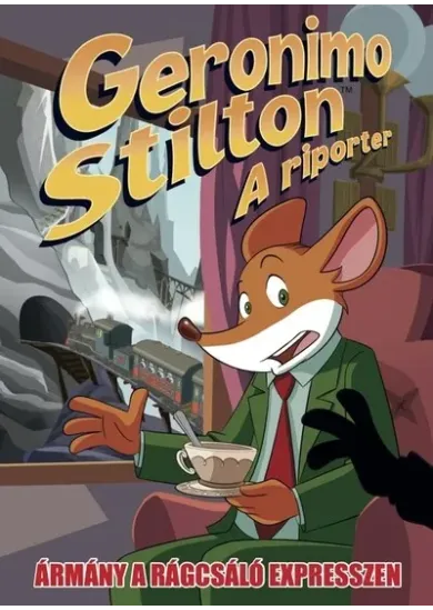 Geronimo Stilton: A riporter - Ármány a Rágcsáló expresszen (képregény)