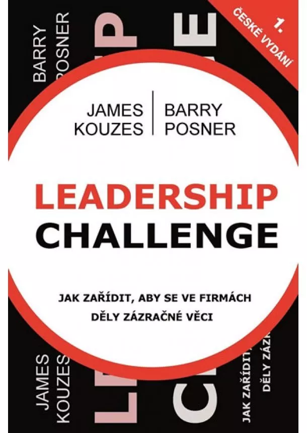 James Kouzes, Barry Posner  - Leadership Challenge