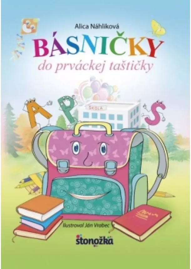 Alica Náhliková - Básničky do prváckej taštičky