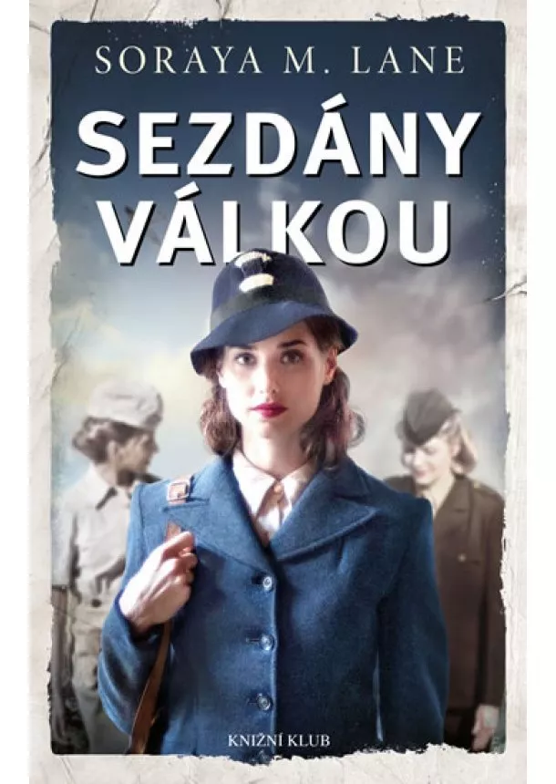 Soraya M. Lane - Sezdány válkou