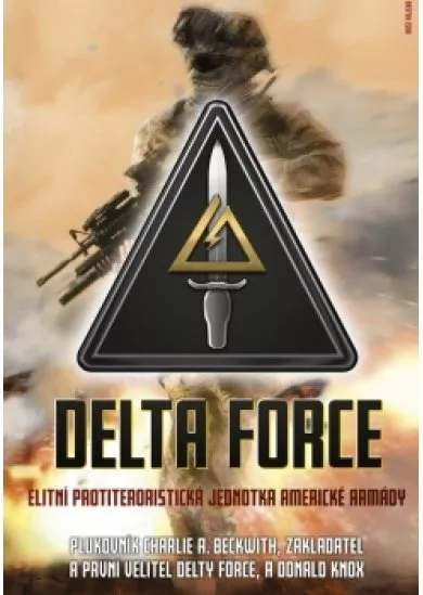 Delta Force - Elitní protiteroristická jednotka americké armády