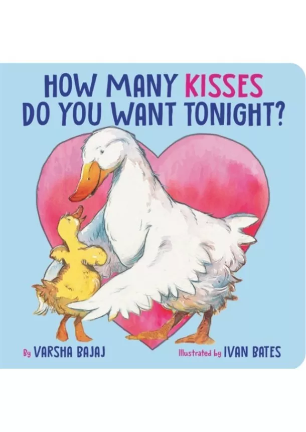 Varsha Bajaj - How Many Kisses Do You Want Tonight?