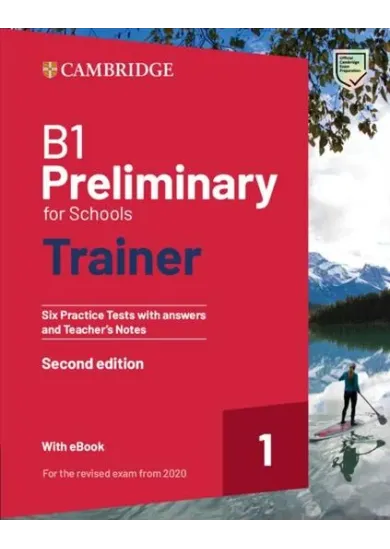 B1 Preliminary for Schools Trainer 1 Practice Tests with Answers and Online Audio for Revised 2020 Exam, 2nd