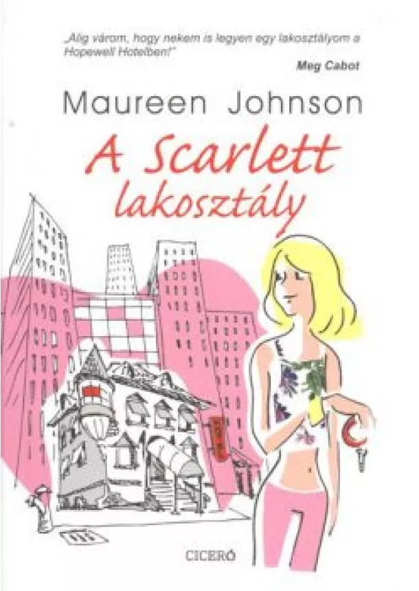 Maureen Johnson - A SCARLETT LAKOSZTÁLY