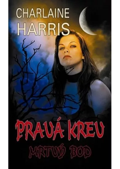 Pravá krev 12 – Mrtvý bod