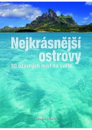 Nejkrásnější ostrovy