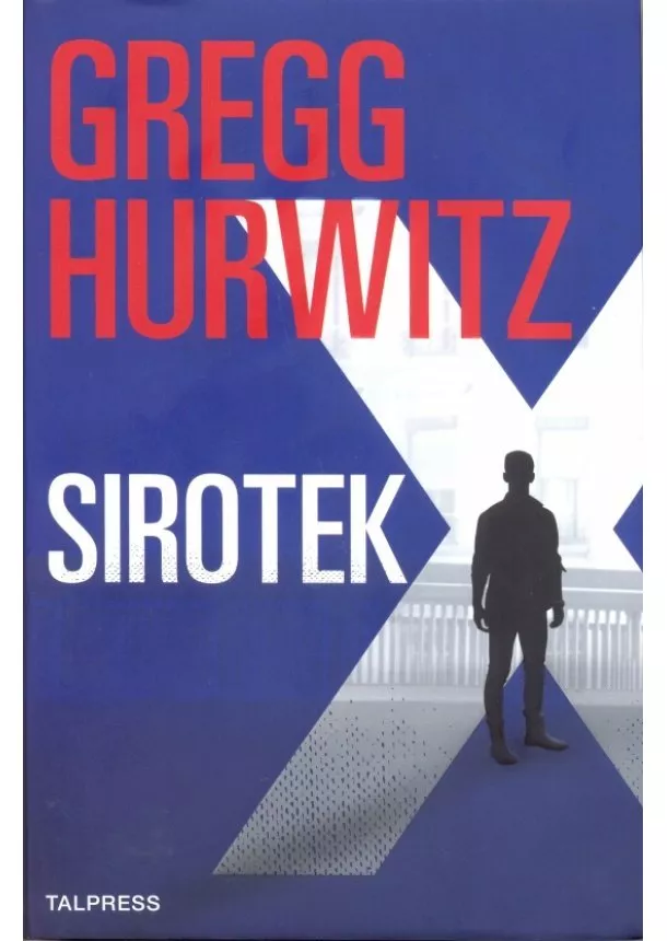 Gregg Hurwitz - Sirotek X