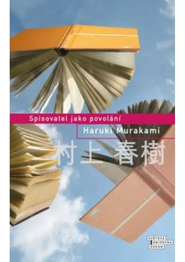 Haruki Murakami - Spisovatel jako povolání