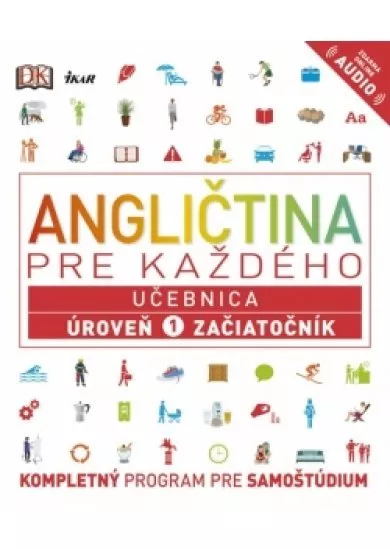 Angličtina pre každého - Učebnica: Úroveň 1 pre začiatočníkov