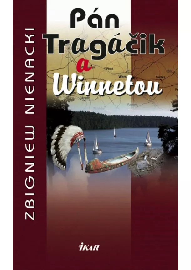 Nienacki Zbigniew - Pán Tragáčik 12 a Winnetou