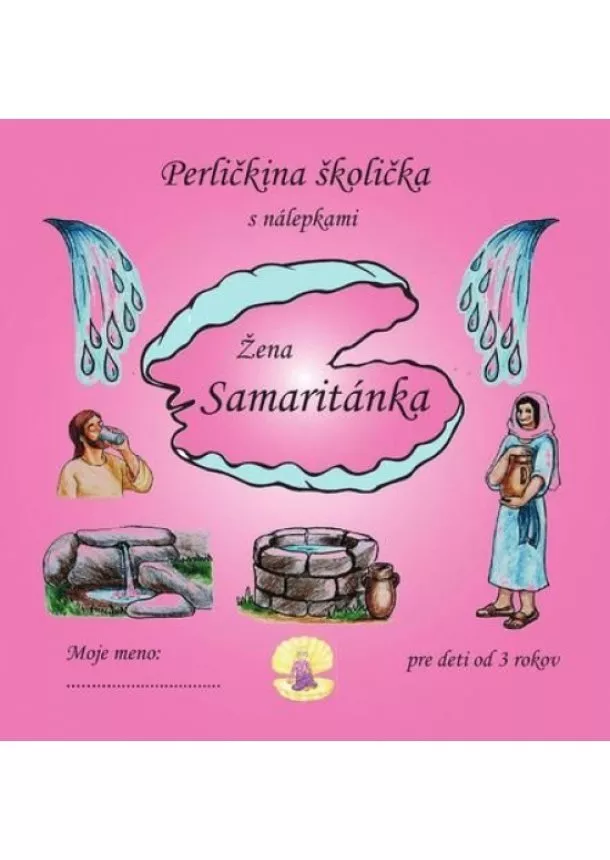 autor neuvedený - Perličkina školička-Žena Samaritánka