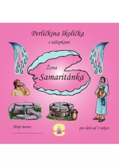 Perličkina školička-Žena Samaritánka