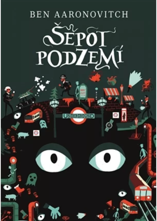 Ben Aaronovitch - Šepot podzemí