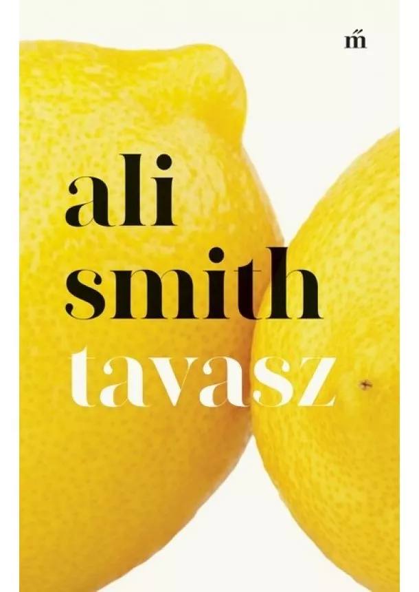 Ali Smith - Tavasz