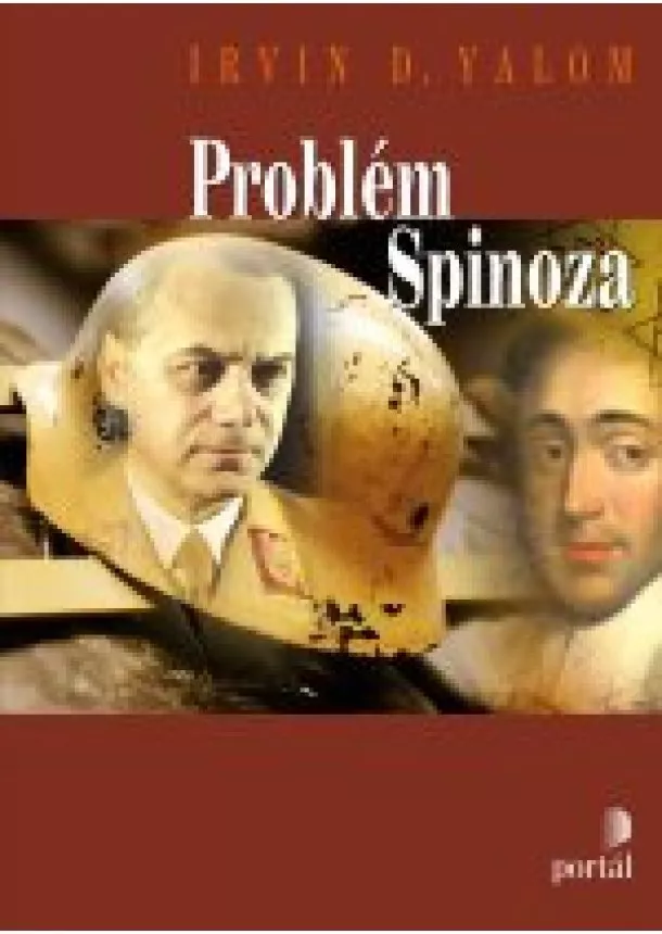 Irvin D. Yalom - Problém Spinoza