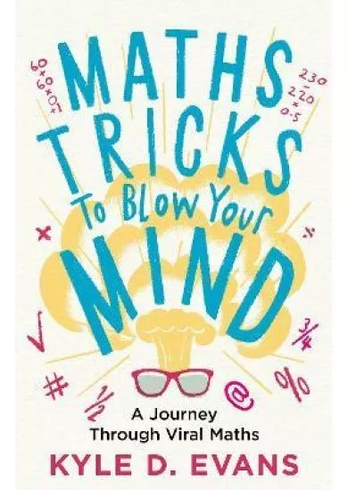 Maths Tricks to Blow Your Mind