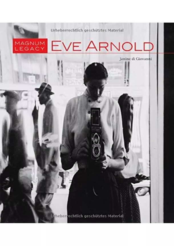 Janine di Giovanni - Eve Arnold Magnum Legacy