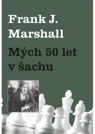 Mých 50 let v šachu