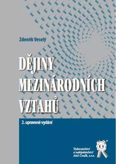 Dějiny mezinárodních vztahu - 2.vyd.