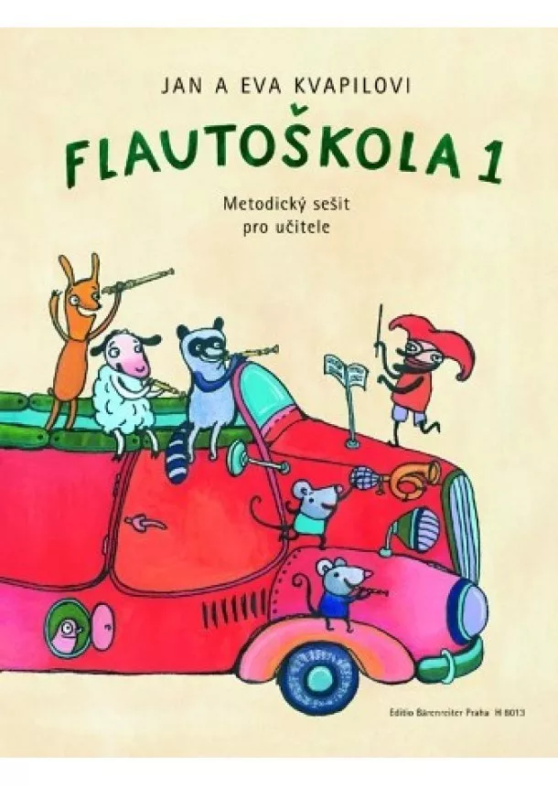 Jan Kvapil, Eva Kvapilová - Flautoškola 1 - Metodický sešit pro učitele