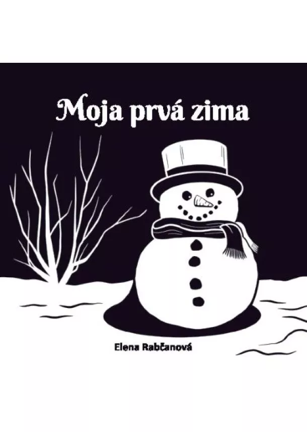 Elena Rabčanová - Moja prvá zima