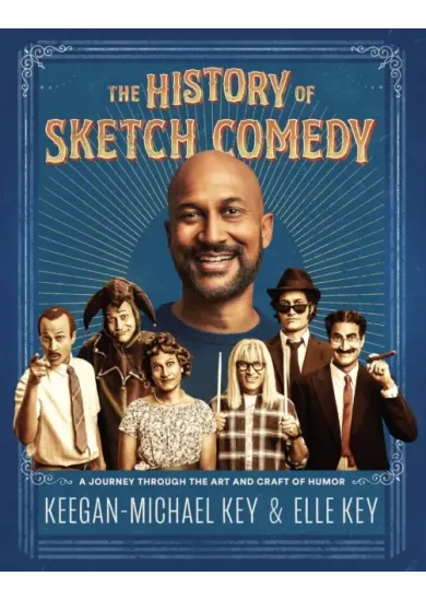 The History of Sketch Comedy