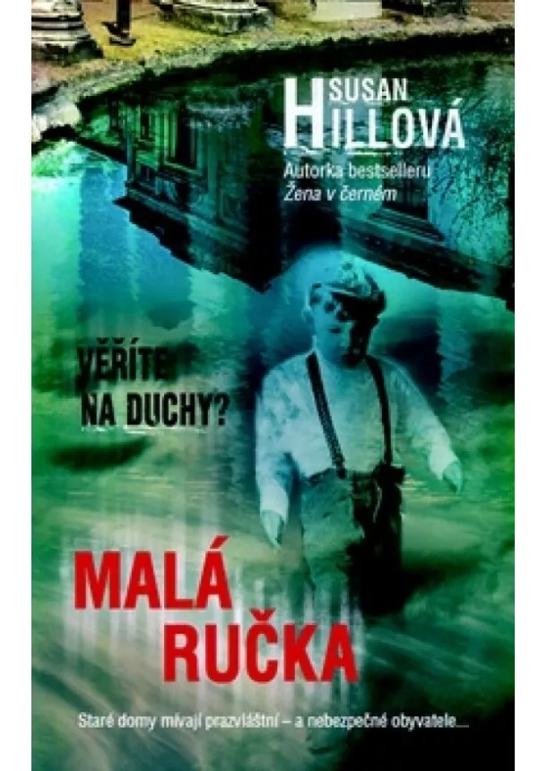 Susan Hillová - Malá ručka