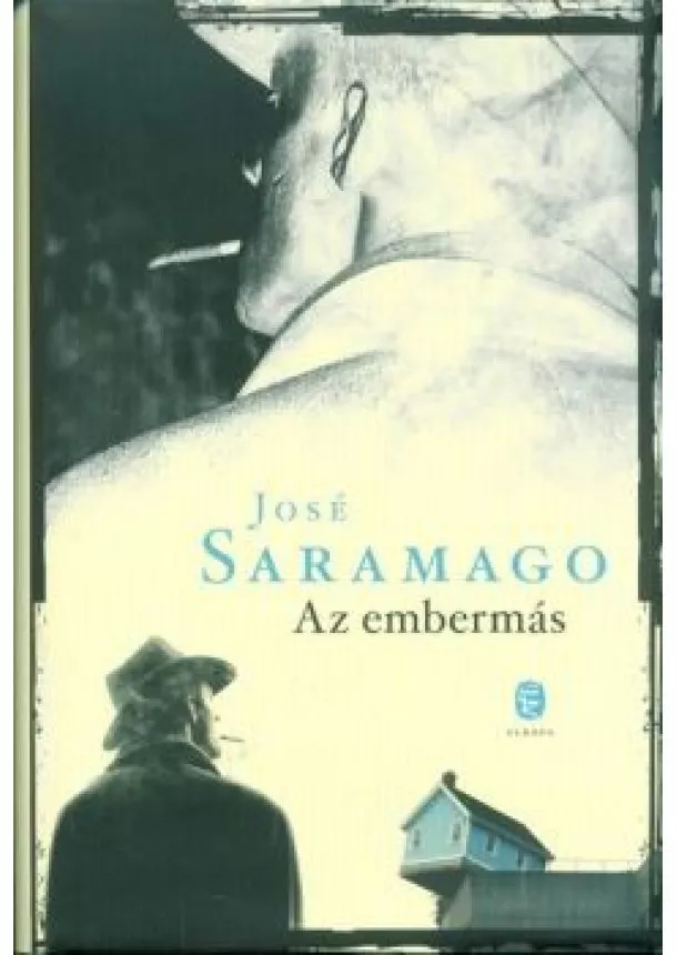 José Saramago - Az embermás