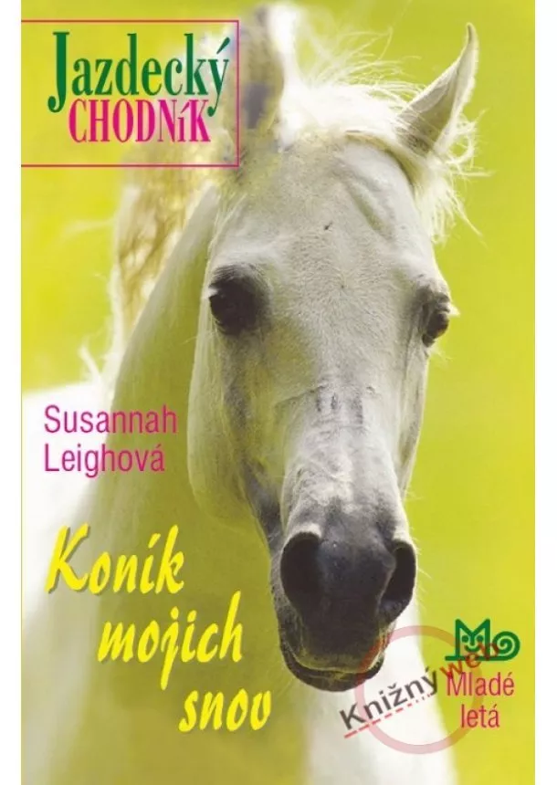 Susannah Leighová - Koník mojich snov - jazdecký chodník