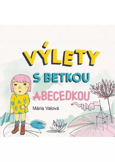 Výlety s Betkou Abecedkou + CD