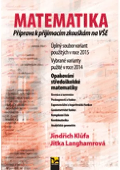 Matematika - Příprava k přijímacím zkouškám na VŠE - 2015